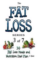The Fat Loss Series