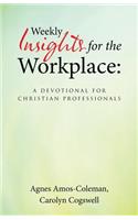 Weekly Insights for the Workplace