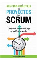 Gestión práctica de proyectos con Scrum