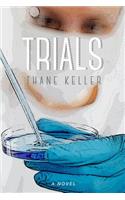 Trials