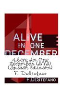 Alive In One December (I/VI Splash Edition)