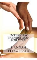 Interview Preparation For You !