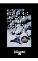 The Old Buzzard Had It Coming: An Alafair Tucker Mystery (Large Print 16pt)