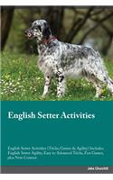 English Setter Activities English Setter Activities (Tricks, Games & Agility) Includes