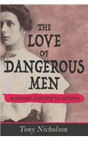 Love of Dangerous Men