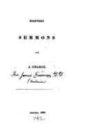 Eighteen Sermons and a Charge