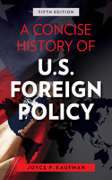 Concise History of U.S. Foreign Policy