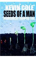 Seeds Of A Man