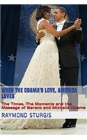 When the Obama's Love, America Loves