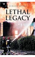 Lethal Legacy