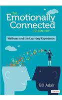 The Emotionally Connected Classroom