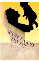 Won't God Do It?