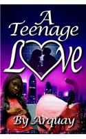 Teenage Love