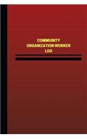 Community Organization Worker Log (Logbook, Journal - 124 pages, 6 x 9 inches): Community Organization Worker Logbook (Red Cover, Medium)