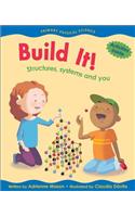 Build It!: Structures, Systems and You