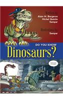 Do You Know Dinosaurs?