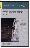 Classic Rock Climbs No. 11 Wasatch Range, Utah