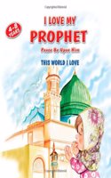 I Love My Prophet