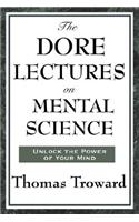The Dore Lectures on Mental Science