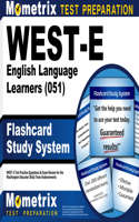 West-E English Language Learners (051) Flashcard Study System: West-E Test Practice Questions & Exam Review for the Washington Educator Skills Tests-Endorsements