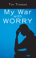 My War with Worry