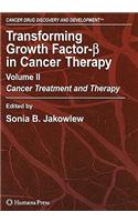 Transforming Growth Factor-Beta in Cancer Therapy, Volume II
