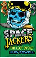 The Lost Sword: A Spacejackers Novel(2 Spacejackers)