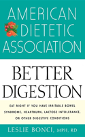 American Dietetic Association Guide to Better Digestion