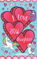 I Love You Daughter Coloring Book