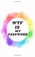 Wtf Is My Password