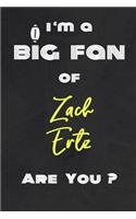 I'm a Big Fan of Zach Ertz Are You ? - Notebook for Notes, Thoughts, Ideas, Reminders, Lists to do, Planning(for Football Americain lovers, Rugby gifts)