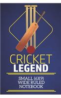 Cricket Legend Small (6x9) Wide Ruled Notebook