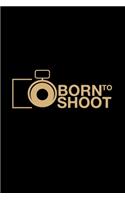 Born to shoot: 6x9 Photography - dotgrid - dot grid paper - notebook - notes