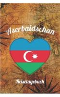 Aserbaidschan Reisetagebuch