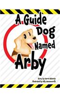 A Guide Dog Named Arby