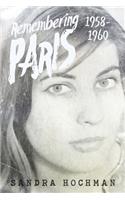 Remembering Paris 1958-1960