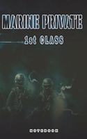 Marine Private 1st Class Notebook