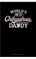World's Best Chihuahua Daddy: Gas & Mileage Log Book(1049 Gas & Mileage Log Book)