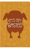 Let's Get Basted