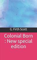 Colonial Born