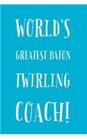 Twirling Coach