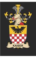 Kaiser: Kaiser Coat of Arms and Family Crest Notebook Journal (6 x 9 - 100 pages)