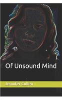 Of Unsound Mind
