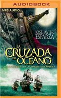 La Cruzada del Océano (Castilian Narration)