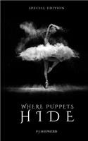 Where Puppets Hide Special Edition