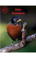 Robin Sketchbook: Blank Paper for Drawing, Doodling or Sketching 120 Large Blank Pages (8.5"x11") for Sketching, inspiring, Drawing Anything Kids Love to do and to Im