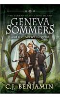 Geneva Sommers and the Secret Legend