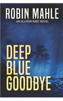 Deep Blue Goodbye