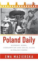 Poland Daily: Economy, Work, Consumption and Social Class in Polish Cinema