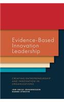 Evidence-Based Innovation Leadership